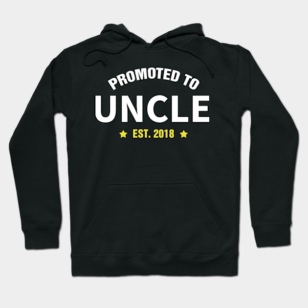 PROMOTED TO UNCLE EST 2018 gift ideas for family Hoodie by bestsellingshirts